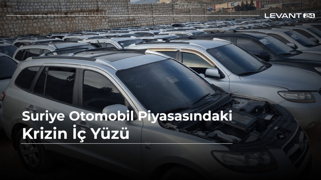 Inside Syria’s Car Market Crisis
