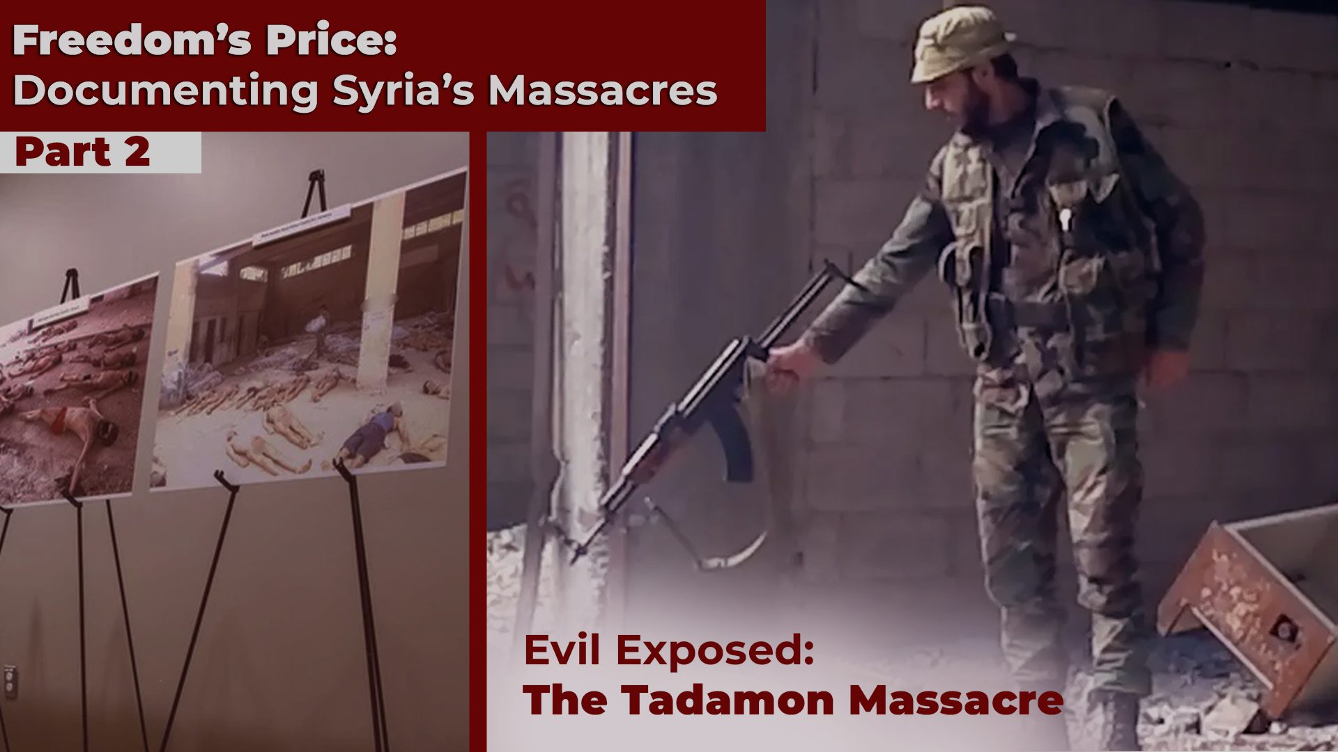 Freedom’s Price: Documenting Syria’s Massacres