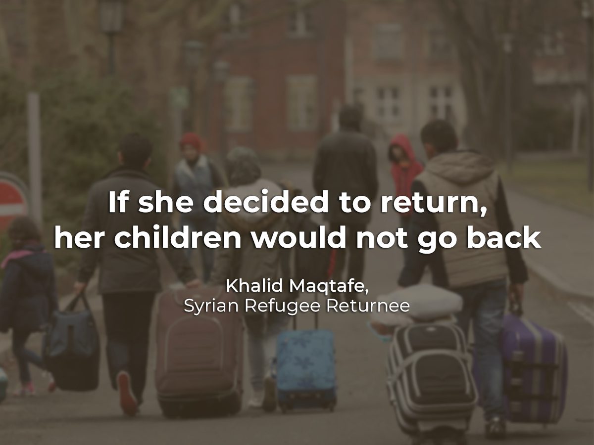 The Pull of Home: Syrian Refugees Returning to Liberated Syria