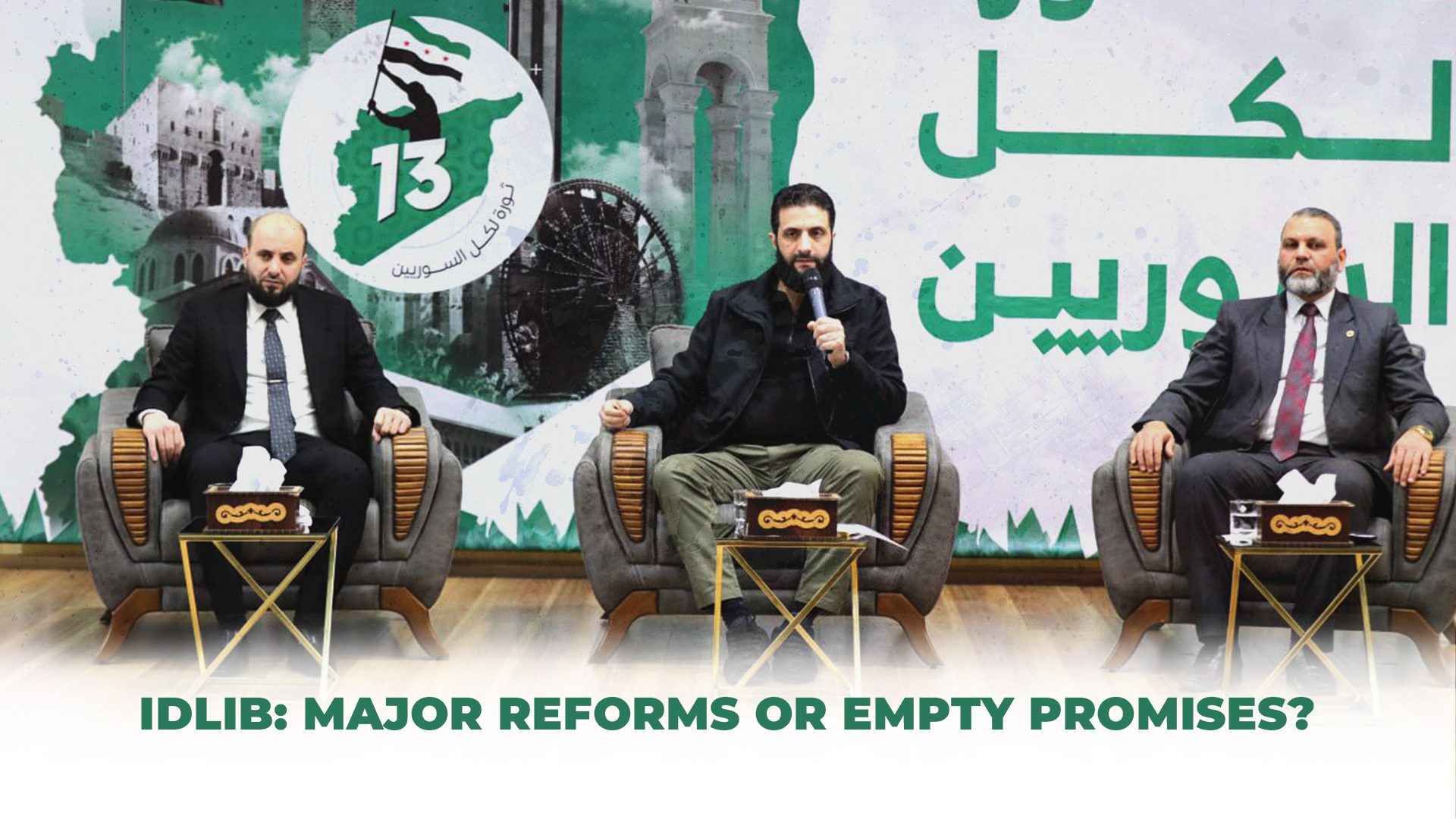 Idlib Conference: The Revolution Belongs to all Syrians